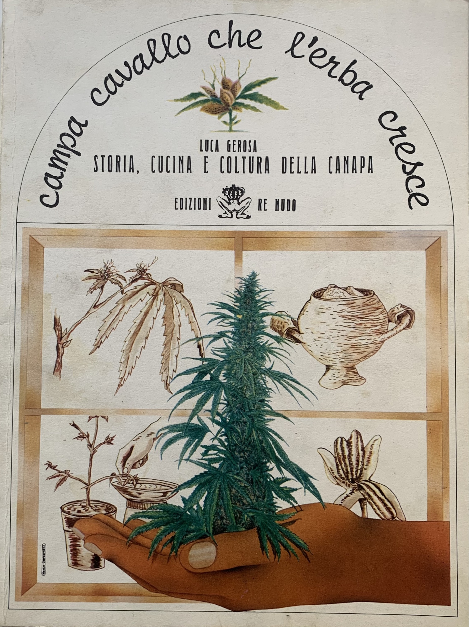 Campa cavallo che l'erba cresce. Storia, cucina e coltura della …