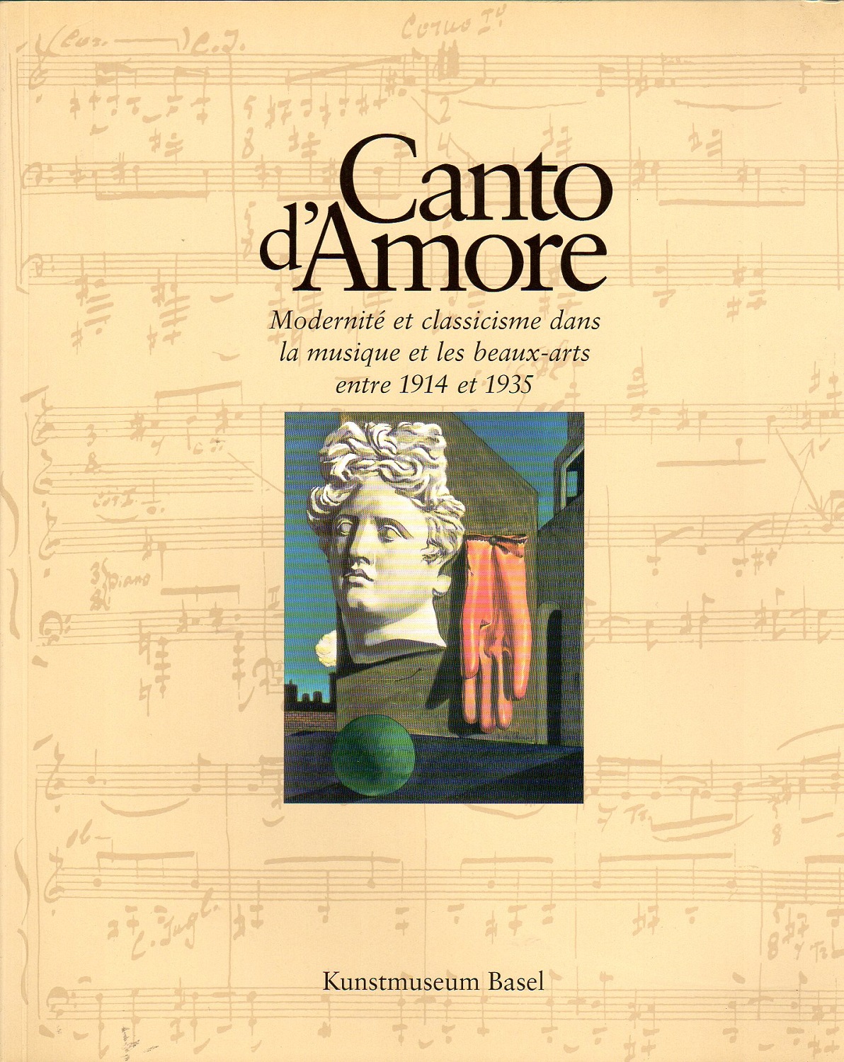 Canto d'Amore. Modernité et classicisme dans la musique et les …
