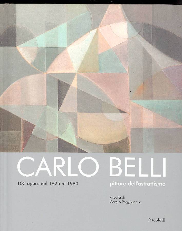 Carlo Belli, pittore dell&amp;#39;astrattismo