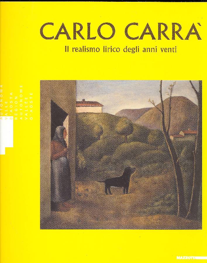 Carlo Carrà. Il realismo lirico degli anni venti