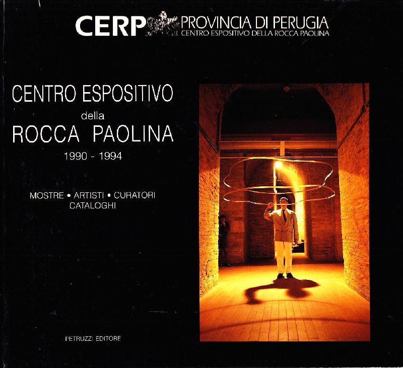 Centro espositivo della Rocca Paolina 1990-1994