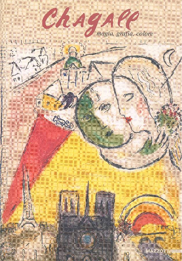 Chagall Mirò. Magia, grafia, colore