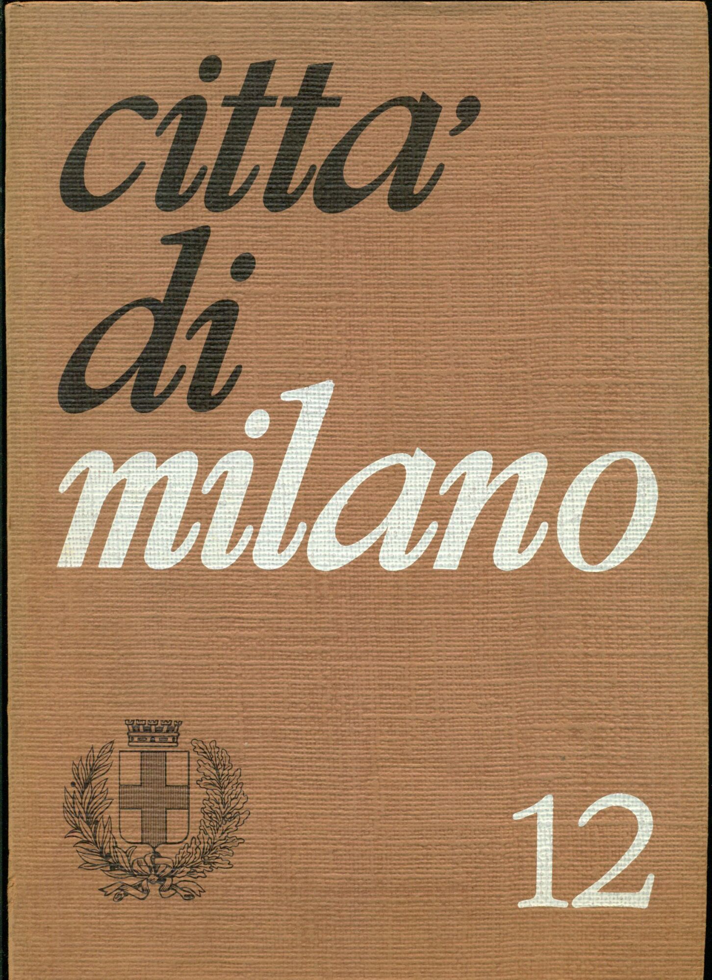 Città di Milano, n. 12. Quasimodo a Milano