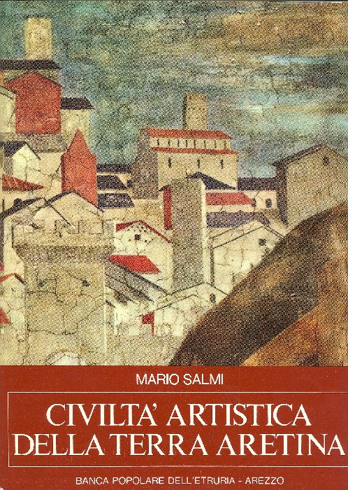 Civiltà artistica della terra aretina