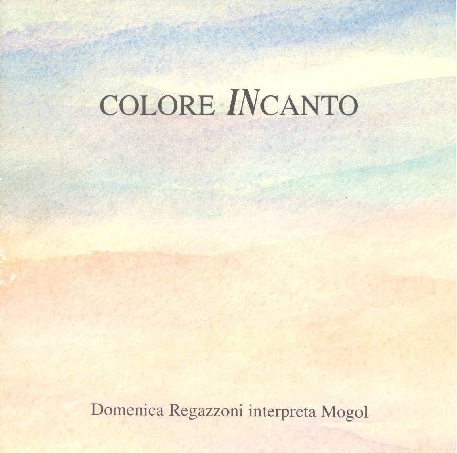Colore Incanto. Domenica Regazzoni interpreta Mogol