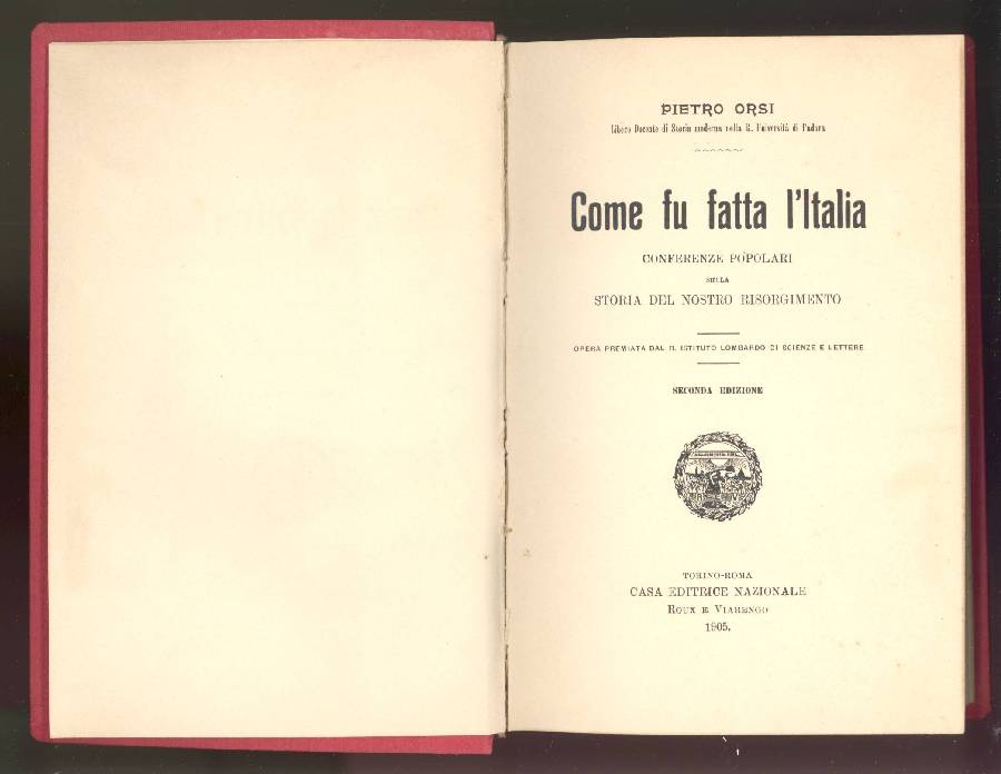 Come fu fatta l&amp;#39;Italia (Conferenze popolari sulla storia del nostro …