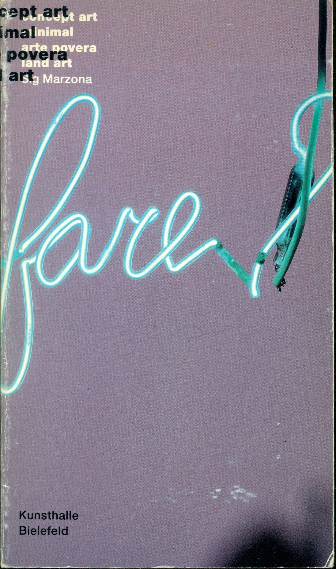 Concept art, Minimal art, Arte Povera, Land Art. Sammlung Marzona