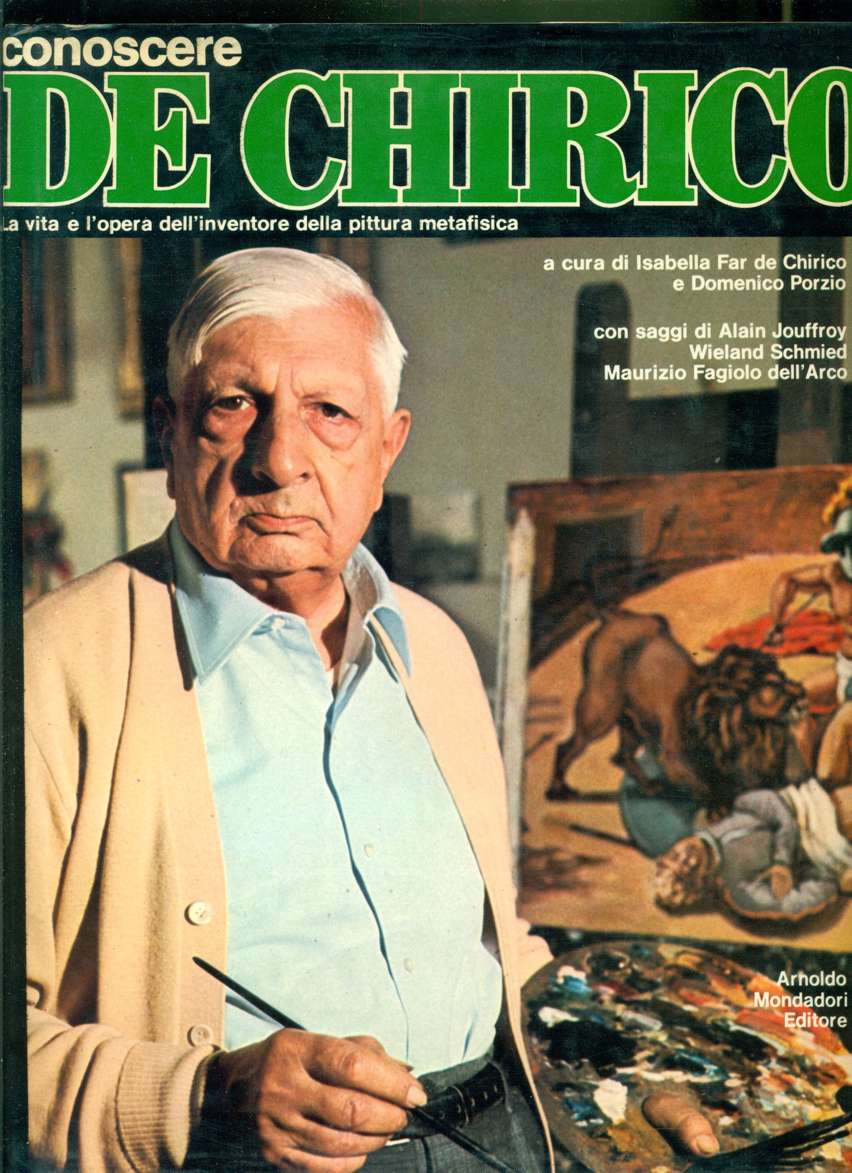 Conoscere De Chirico. La vita e l'opera dell'inventore della pittura …