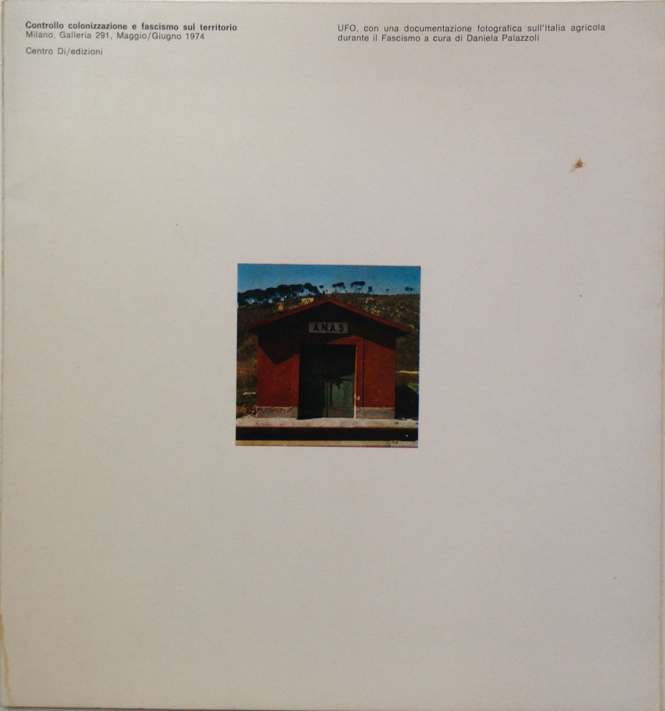 Controllo colonizzazione e fascismo sul territorio