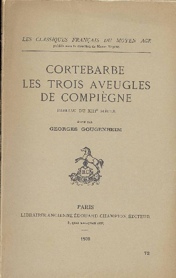 Cortebarbe. Les Trois Aveugles de Compiègne
