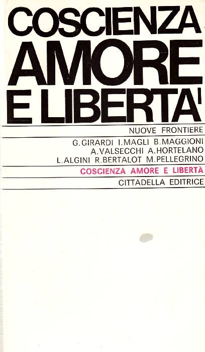 Coscienza, amore e libertà