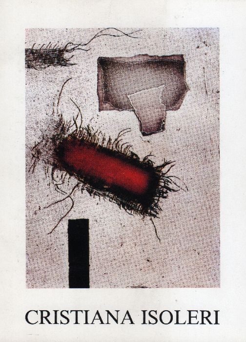 Cristiana Isoleri. Opera grafica 1972-1985