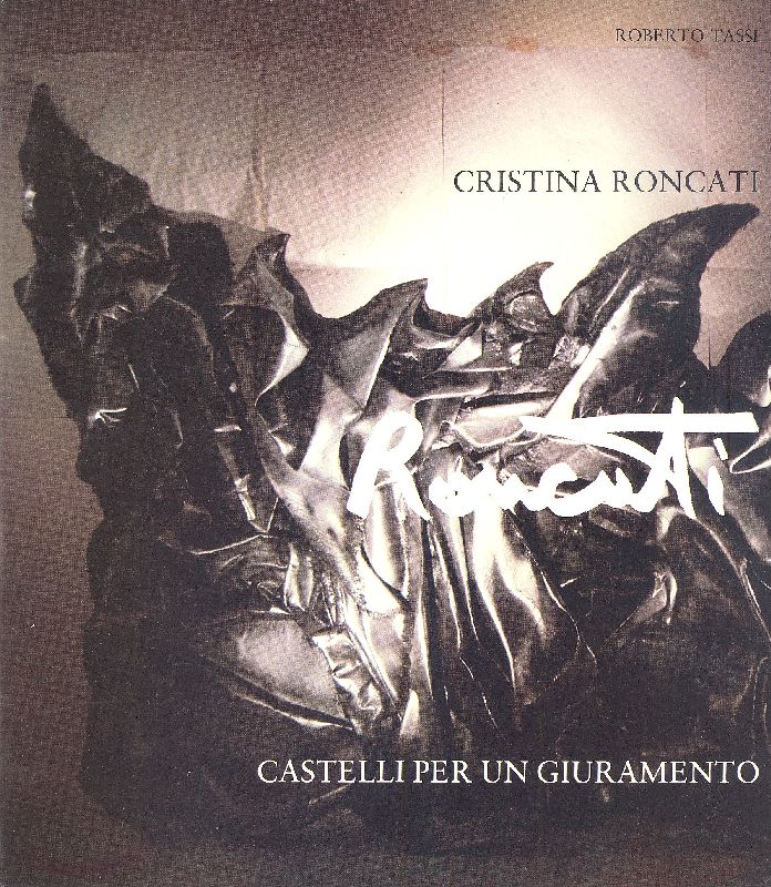 Cristina Roncati. Castelli per un giuramento