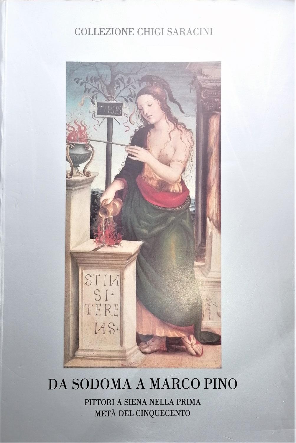 Da Sodoma a Marco Pino. Pittori a Siena nella prima …