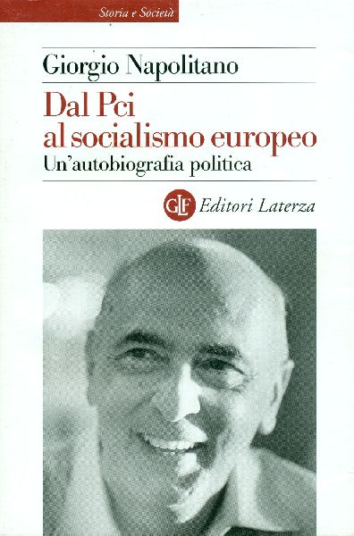Dal Pci al socialismo europeo. Un'autobiografia politica