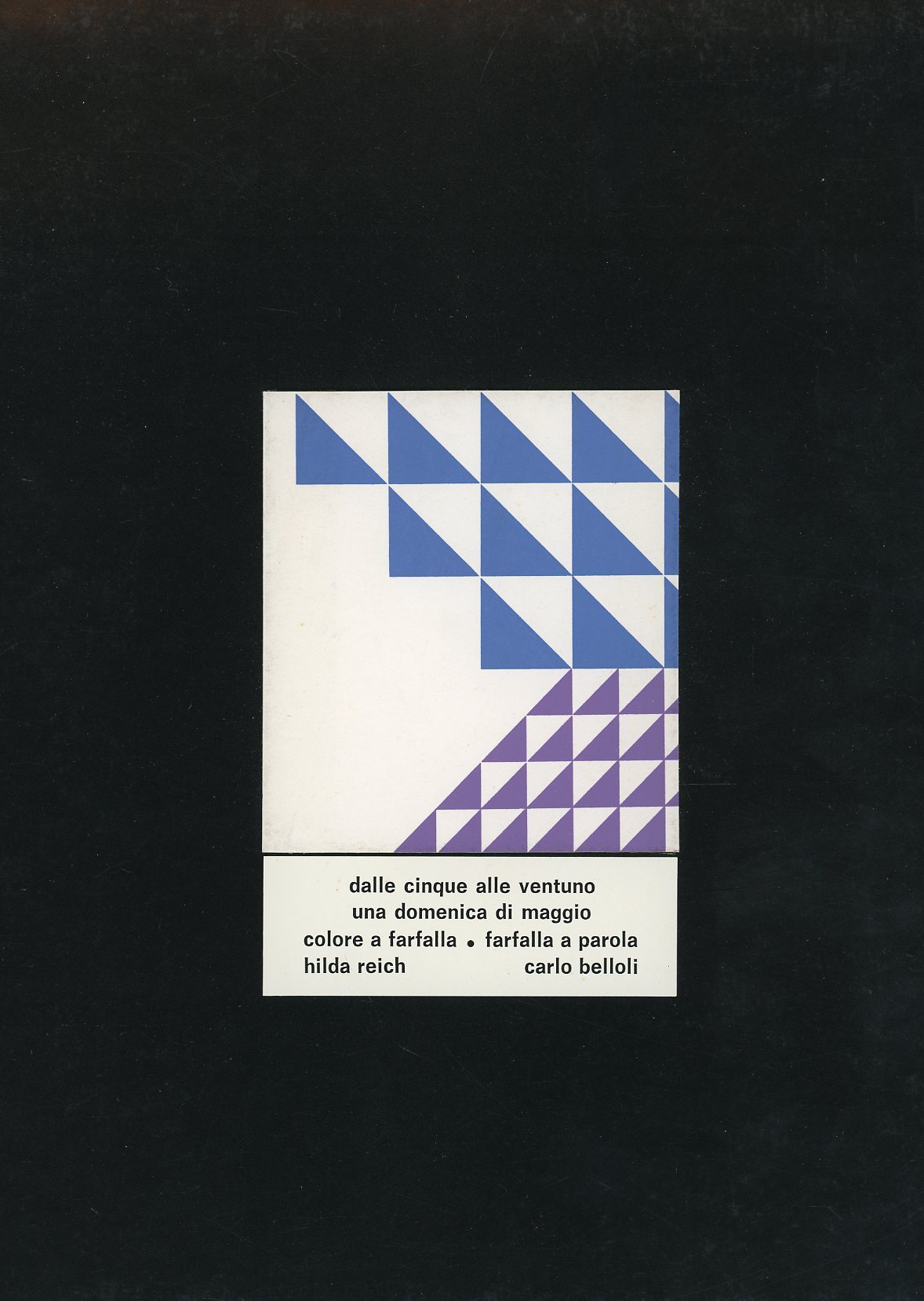 Dalle cinque alle ventuno una domenica di maggio. Colore a …