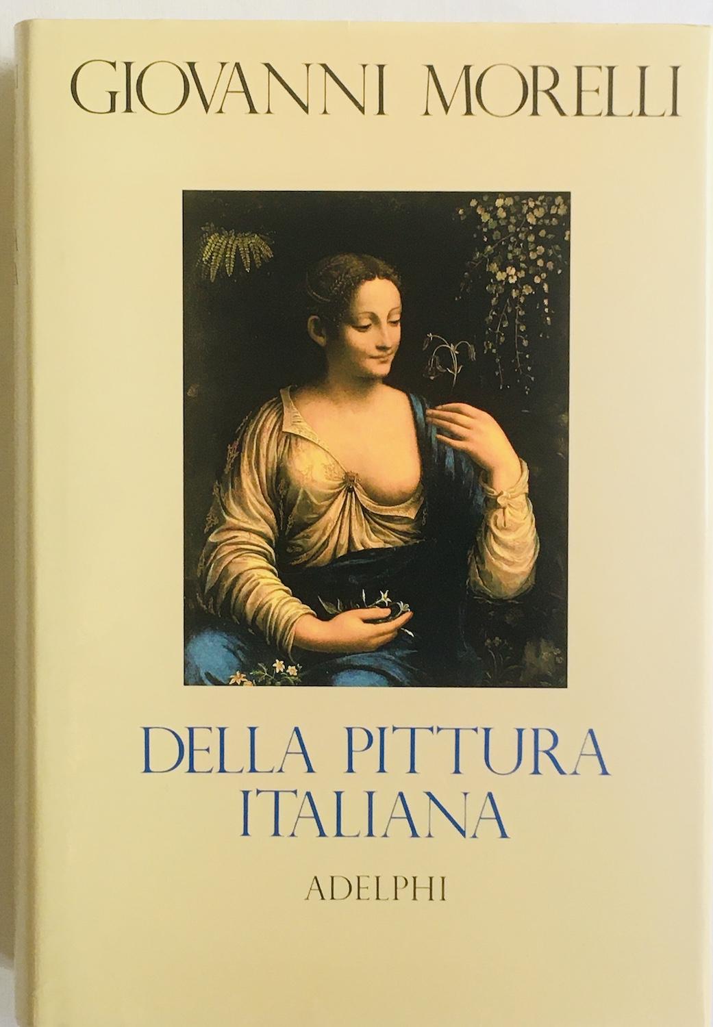 Della Pittura Italiana. Studi storico-critici