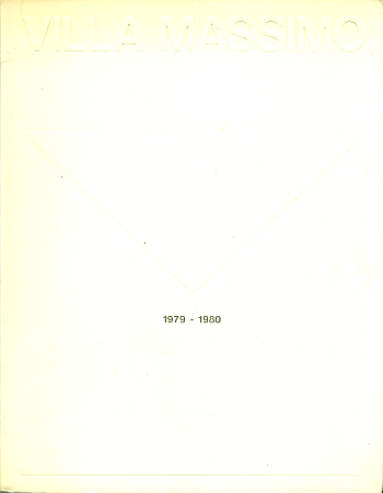 Deutsche Akademie Villa Massimo Rom. Studienjahr 1979-1980