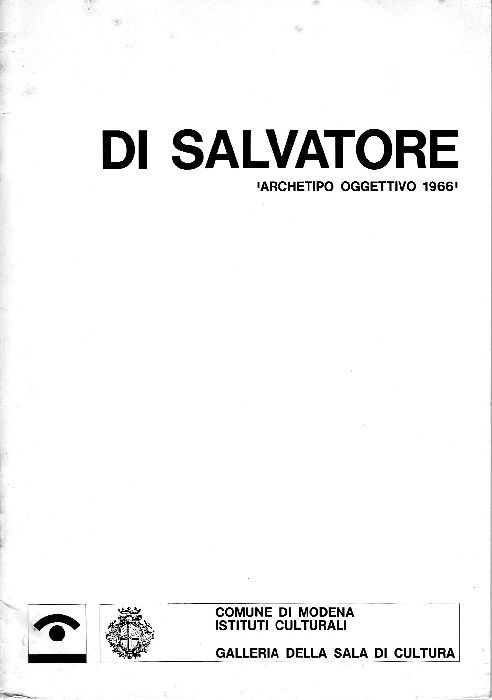 Di Salvatore. Archetipo oggettivo 1966