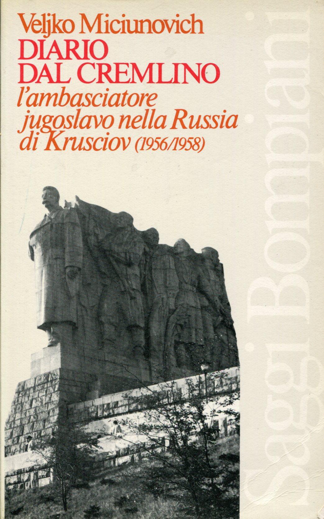 Diario dal Cremlino l'ambasciatore jugoslavo nella Russia di Krusciov 1956/1958