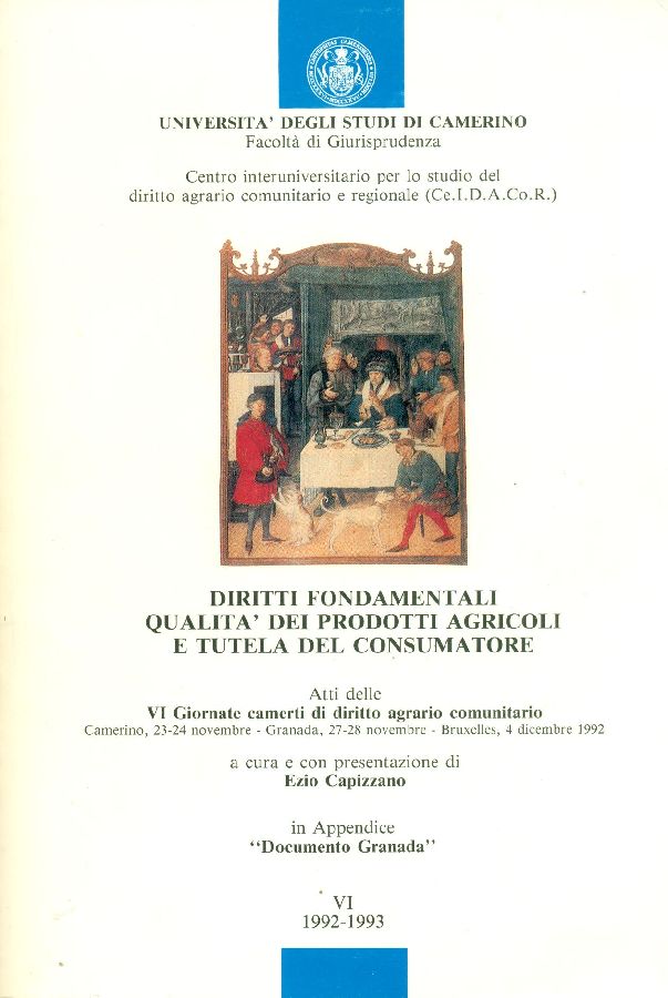 Diritti fondamentali, qualità dei prodotti agricoli e tutela del consumatore