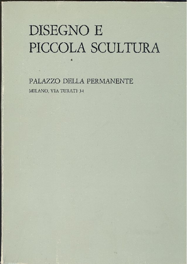 Disegno e piccola scultura