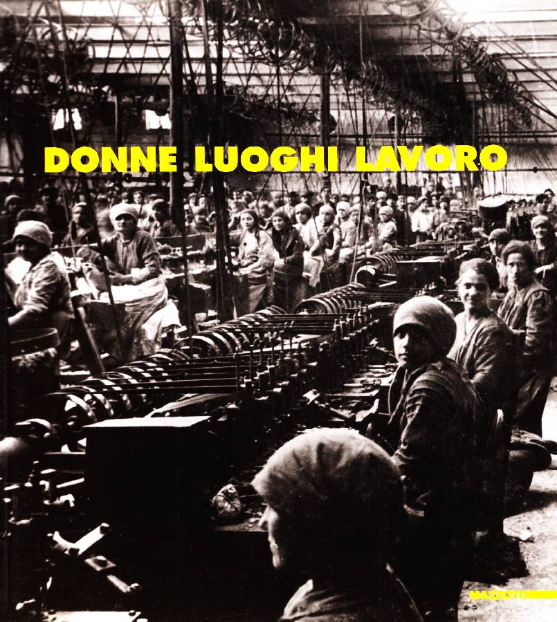 Donne luoghi lavoro