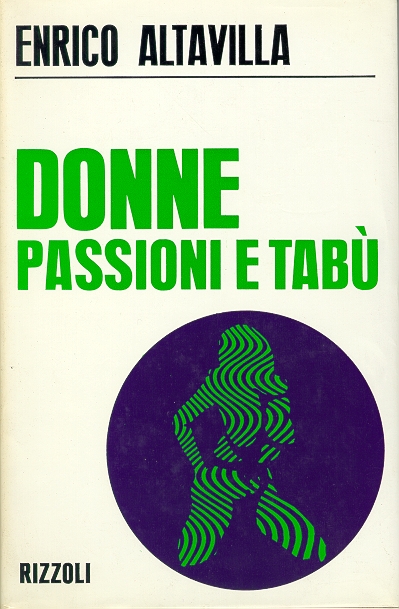 Donne, passioni e tabù