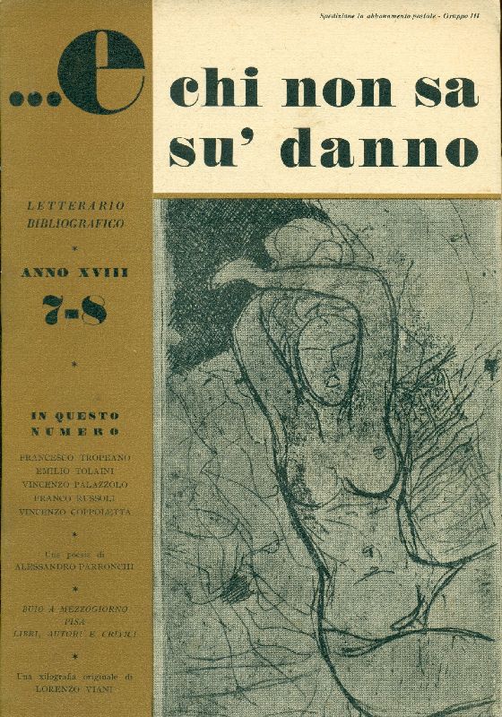 E chi non sa su&amp;#39; danno. Luglio - Agosto 1949, …