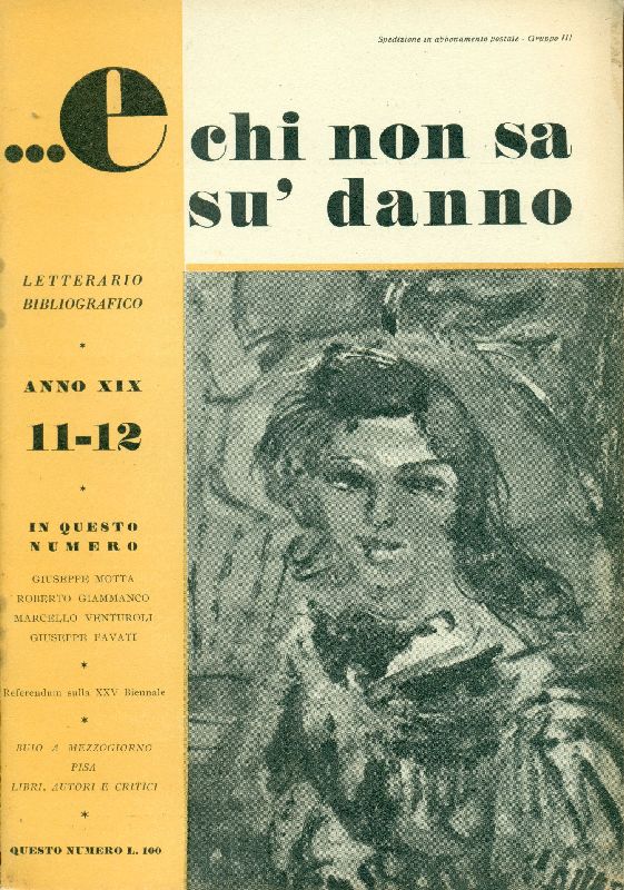 E chi non sa su&amp;#39; danno. Novembre-Dicembre 1950, Anno XIX, …