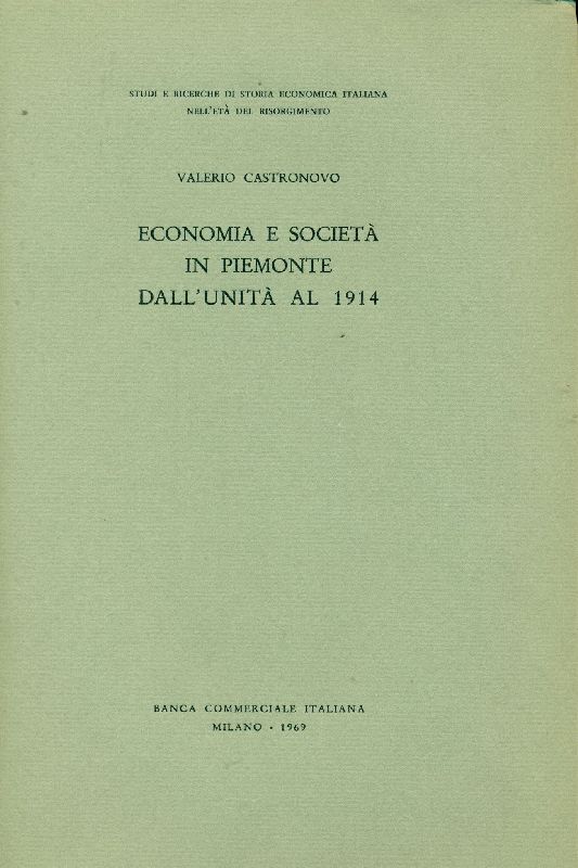 Economia e società in Piemonte dall&amp;#39;Unità al 1914