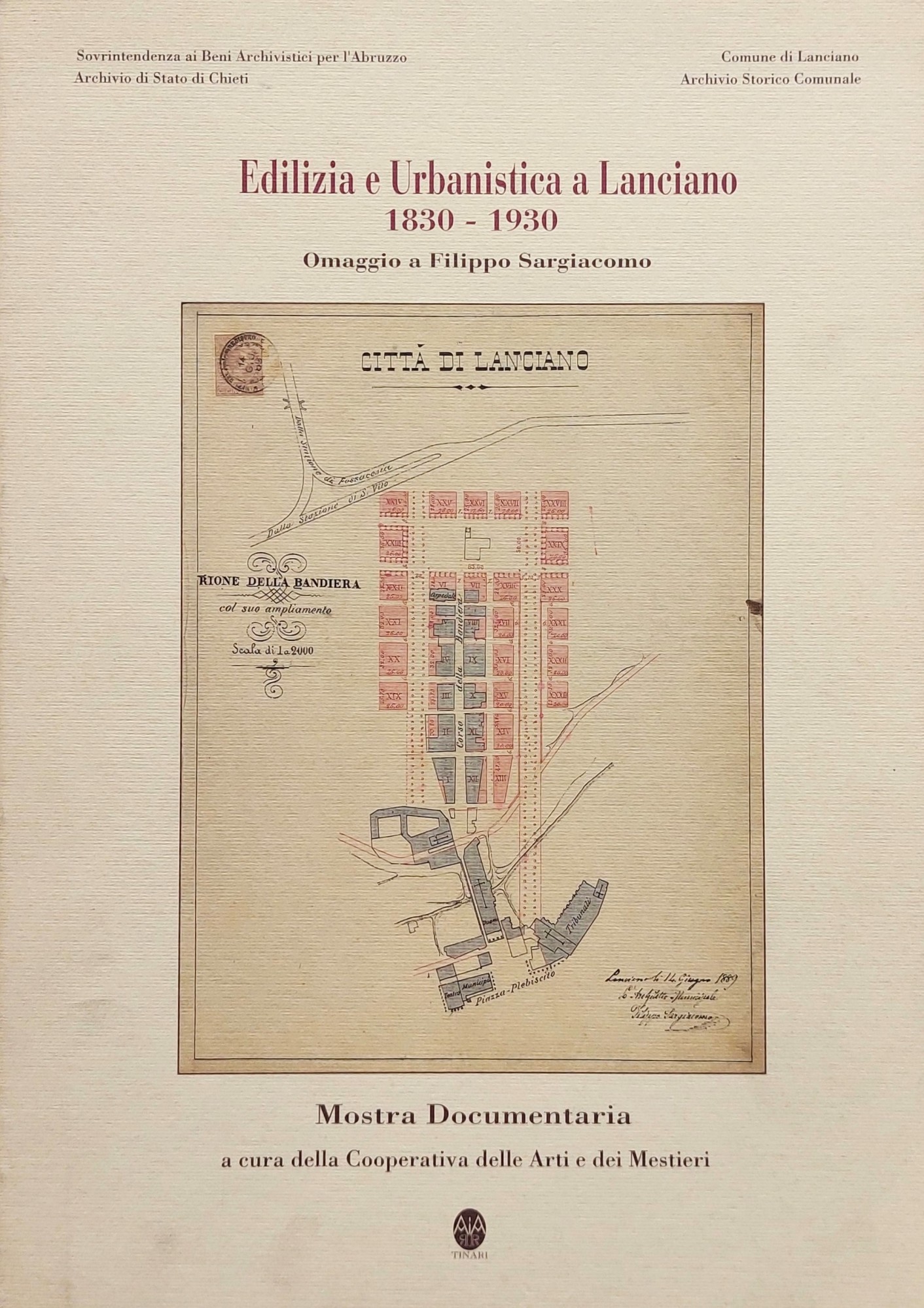 Edilizia e Urbanistica a Lanciano 1830-1930. Omaggio a Filippo Sargiacomo