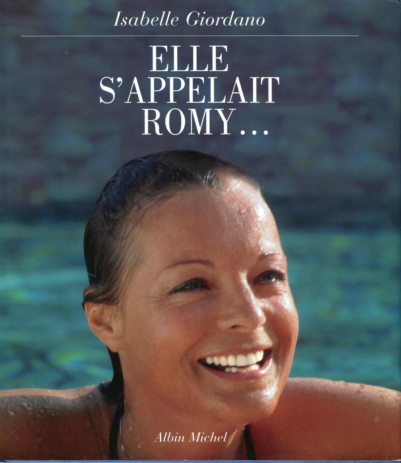 Elle s'appelait Romy ...
