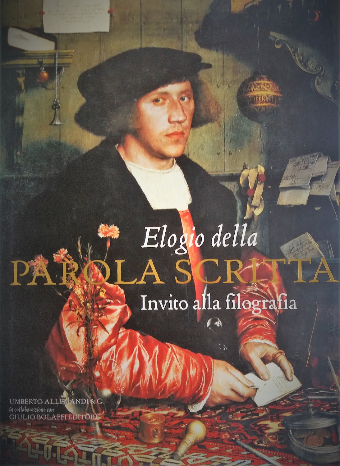 Elogio della parola scritta. Invito alla filografia