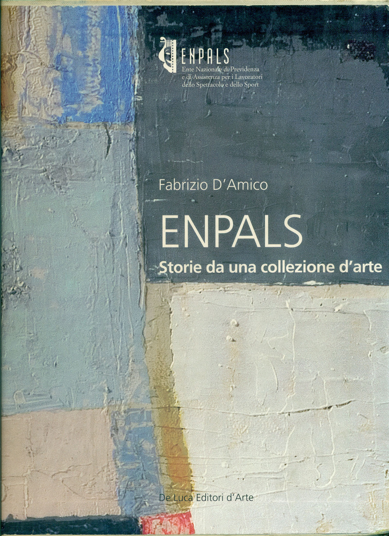ENPALS. Storie da una collezione d'arte