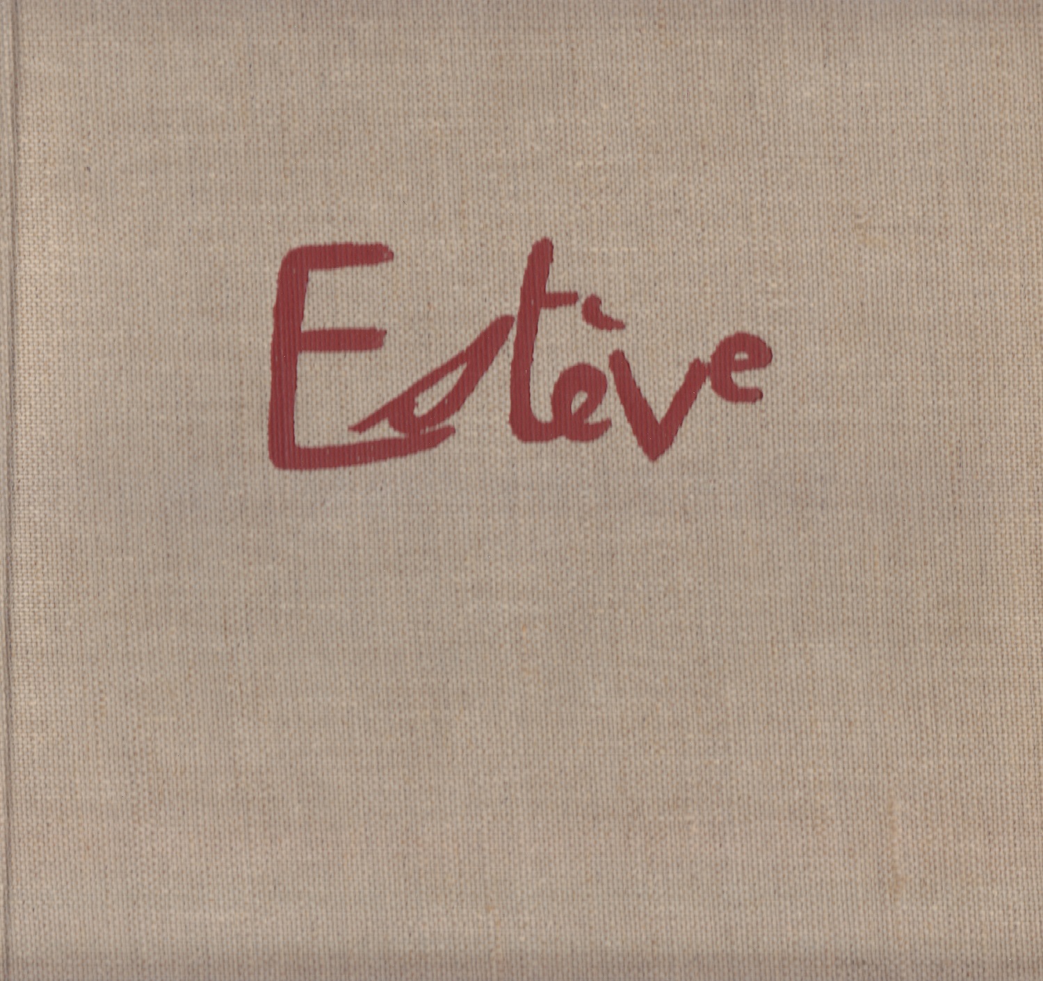 Estève. Collages 1965-1973