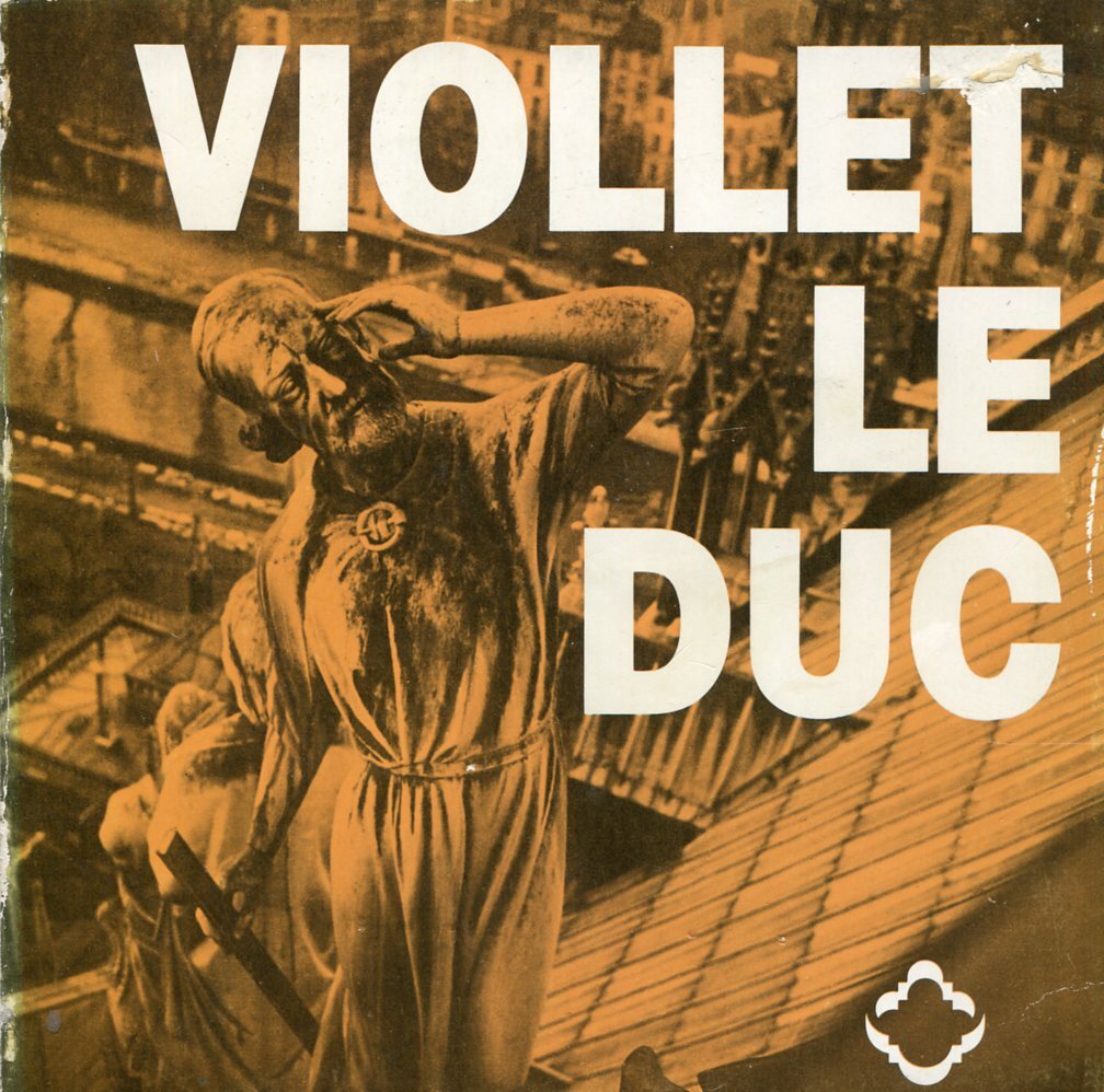 Eugene Viollet le Duc 1814-1879