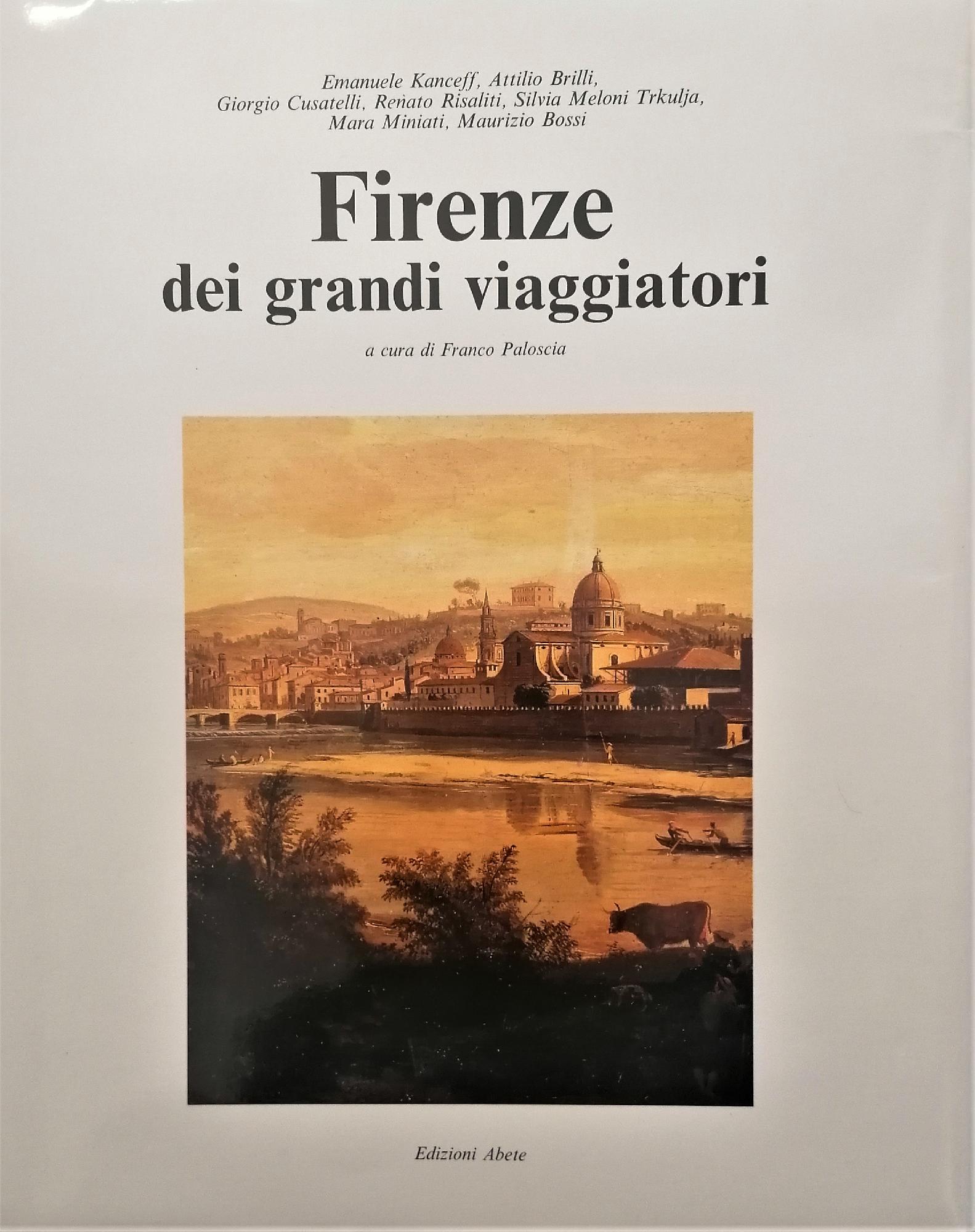 Firenze dei grandi viaggiatori