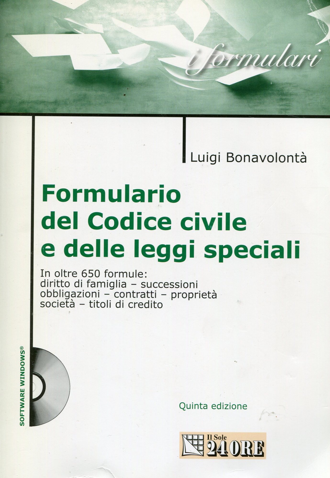 Formulario del Codice civile e delle leggi speciali