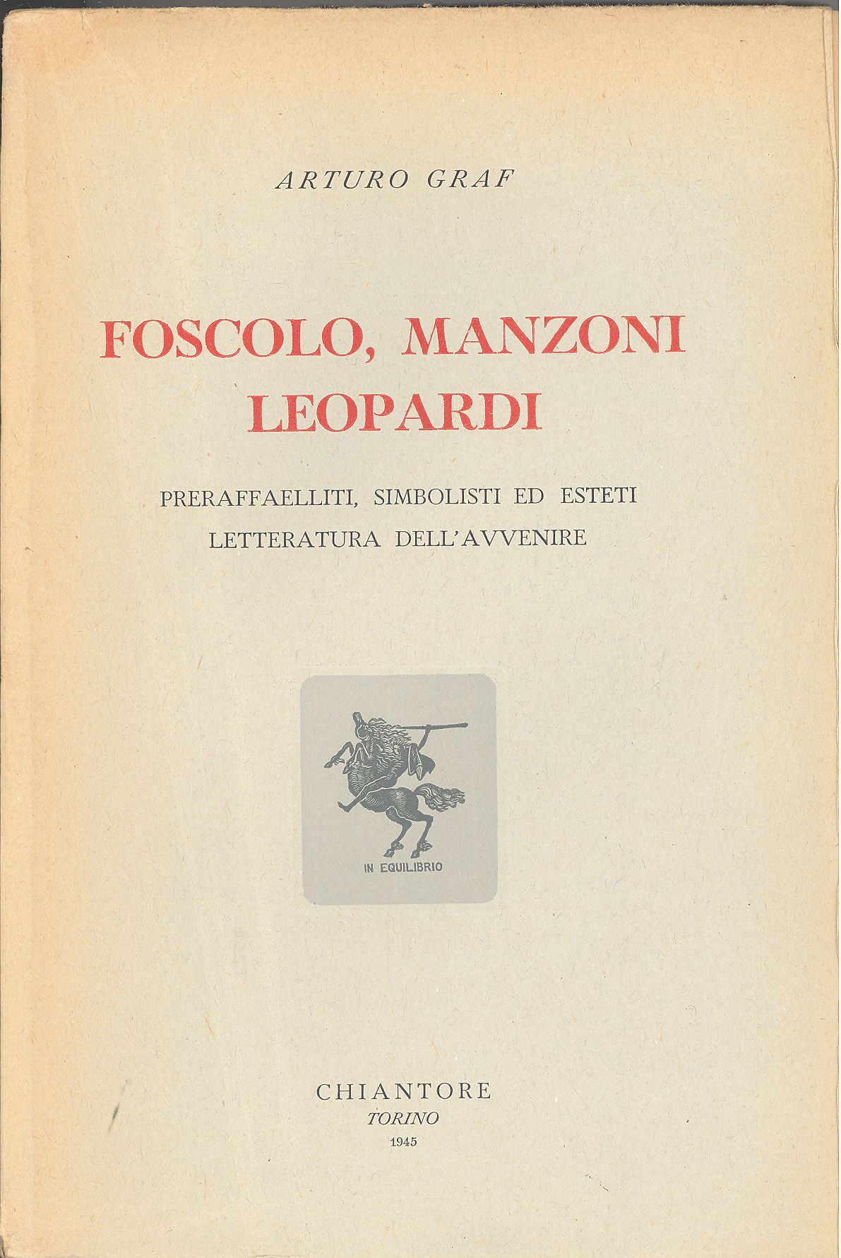 Foscolo, Manzoni, Leopardi