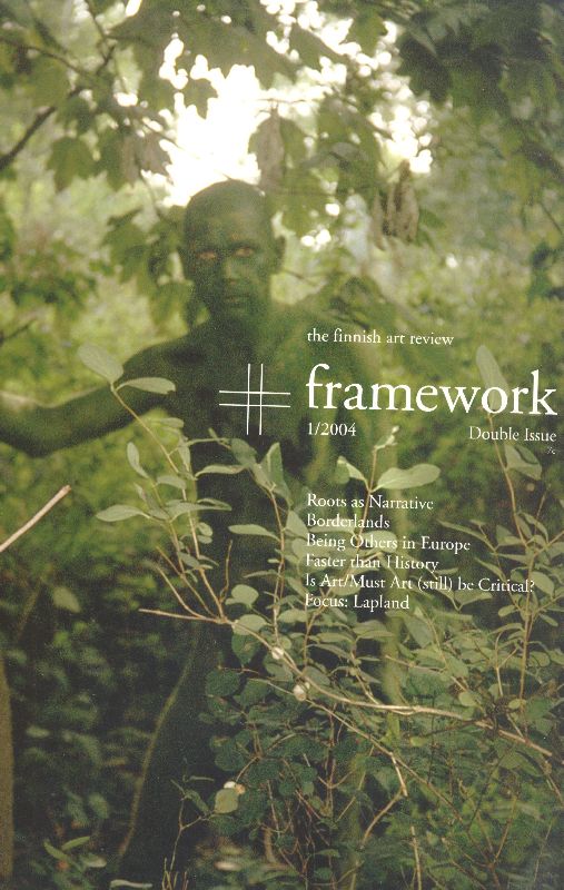Framework. The Finnish Art Review