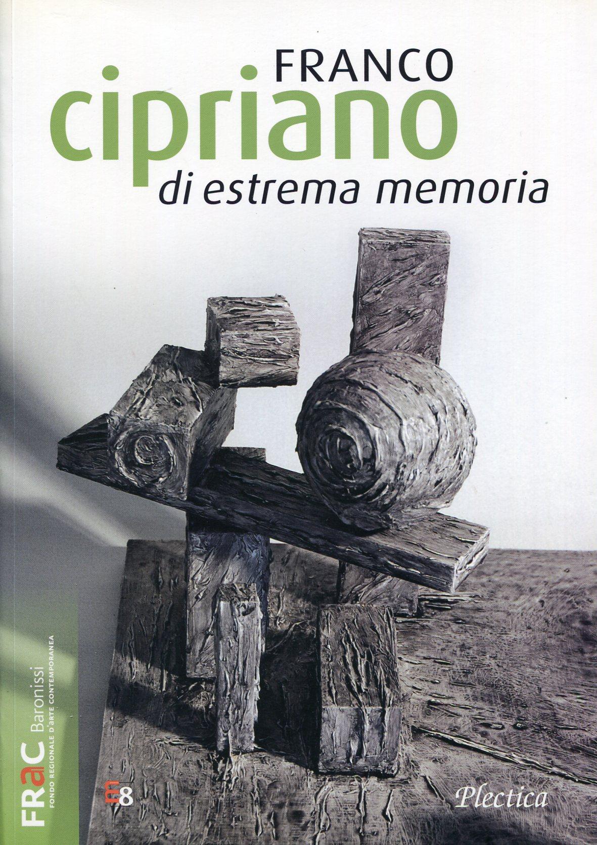 Franco Cipriano. Di estrema memoria