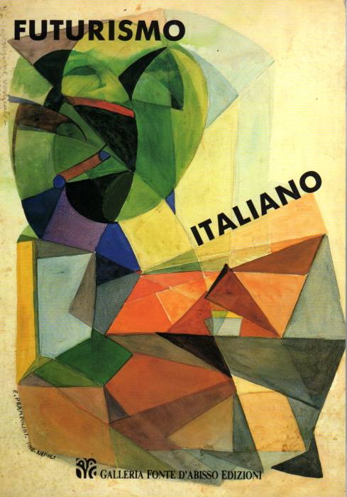 Futurismo italiano. Prefuturismo. Futurismo storico. Arte futurista applicata. Futurismo tra …