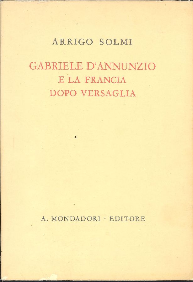 Gabriele D'Annunzio e la Francia dopo Versaglia