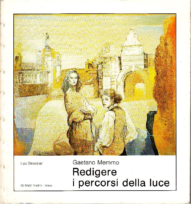 Gaetano Memmo. Redigere i percorsi della luce