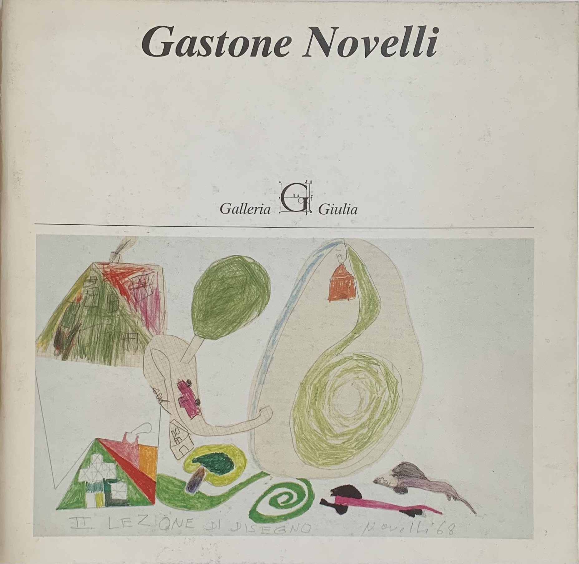 Gastone Novelli. Opere su carta, Collages e Disegni