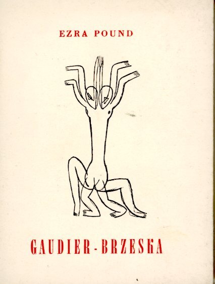 Gaudier Brezeska. Con un Manifesto Vorticista