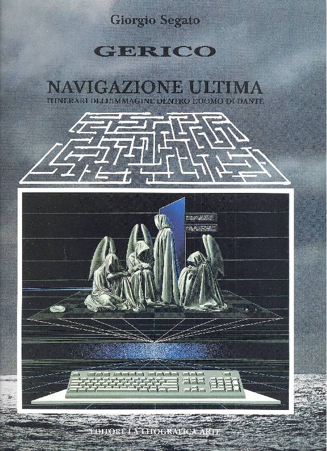 Gerico. Navigazione ultima. Itinineari dll&amp;#39;immagine dentro l&amp;#39;uomo di Dante