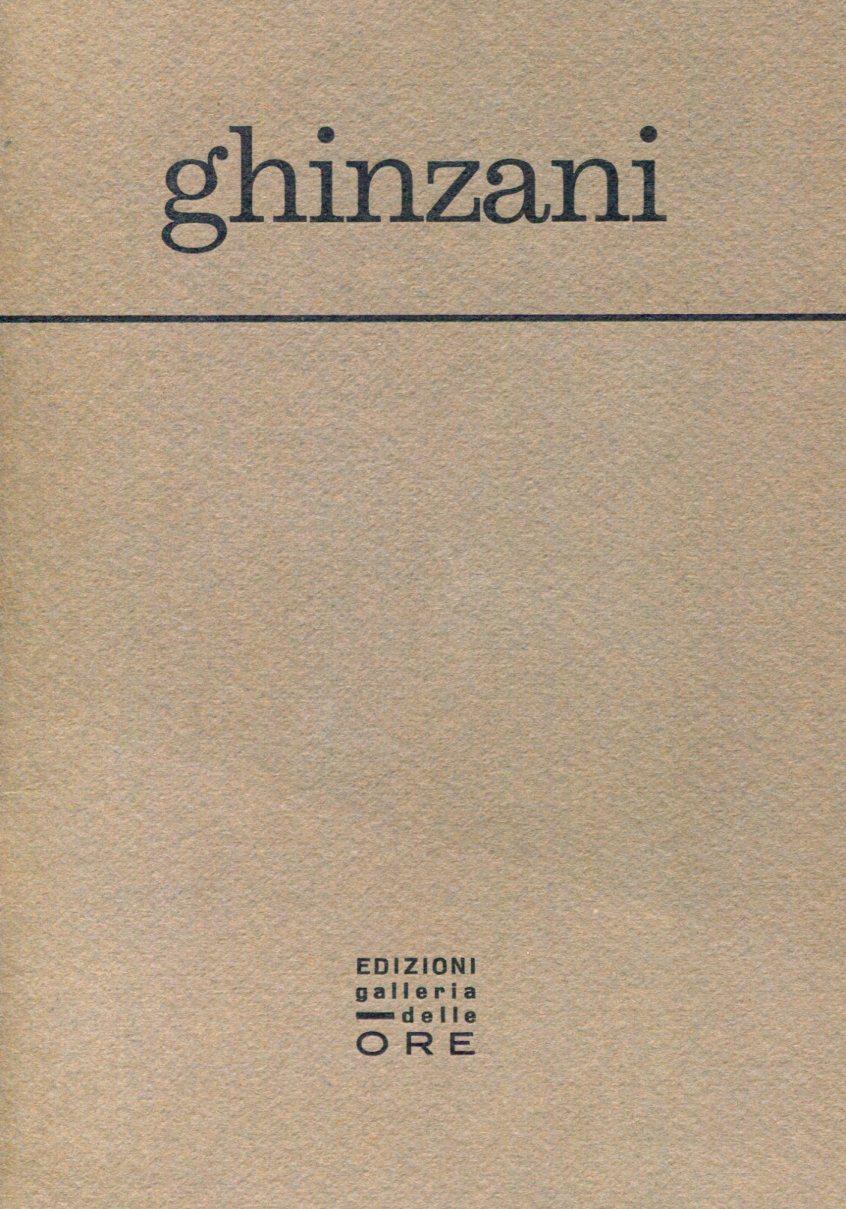 Ghinzani. Brochure di mostra, Milano, 1968