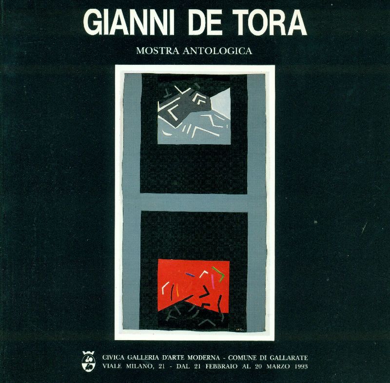 Gianni De Tora. Mostra antologica 1962-1992